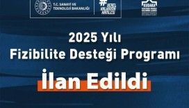 2025 yılı fizibilite desteği programı ilan edildi
